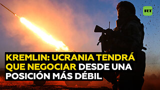 El Kremlin: Ucrania tendrá que negociar, pero desde una posición mucho peor