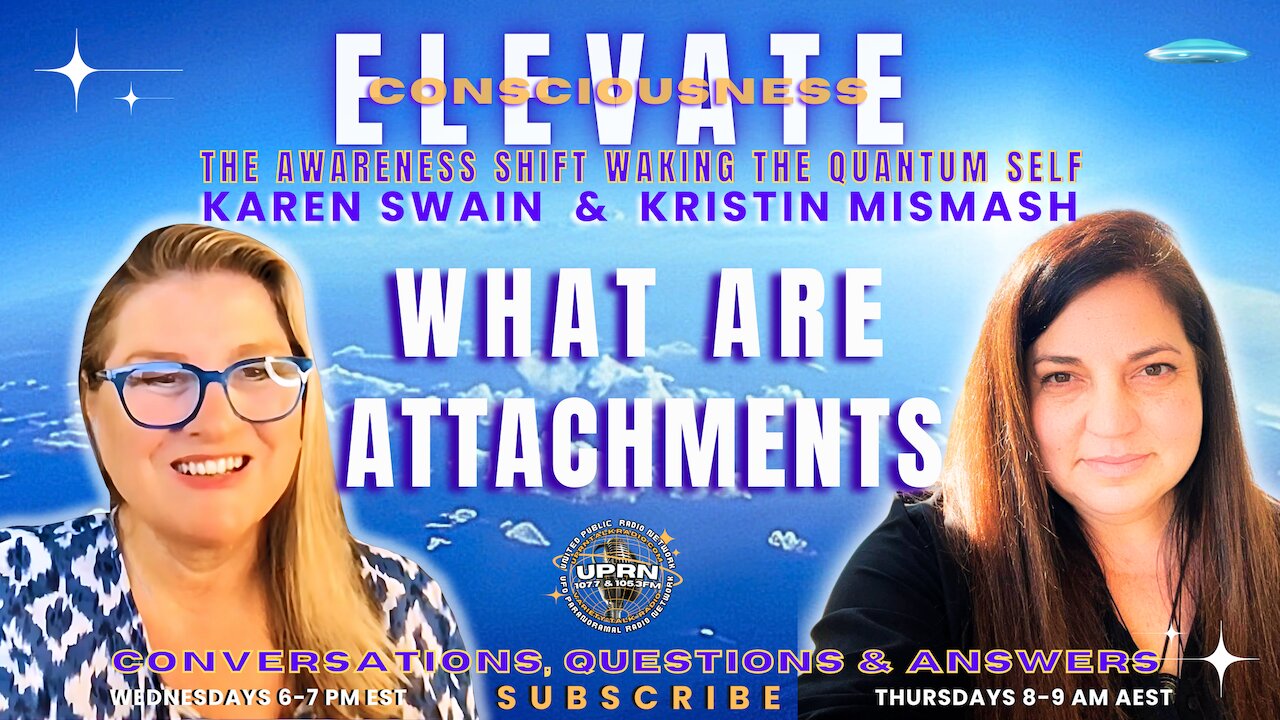 Do You Have Attachments? Find Out How To Know. - ELEVATE