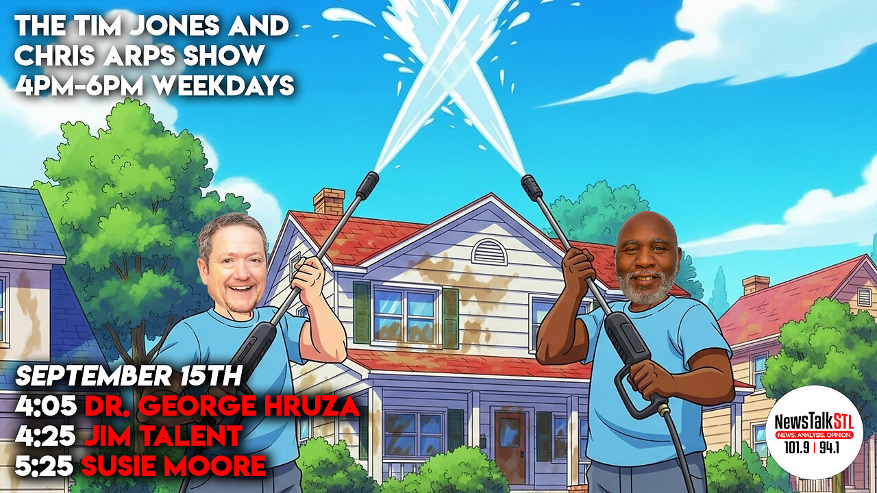 The Tim Jones and Chris Arps Show 09.15.2025 Dr. George Hruza | Jim Talent | Susie Moore