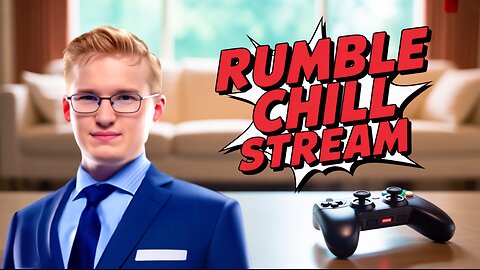 Rumble Chill Stream