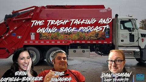 The Trash Talking and Giving Back Podcast - Dan Osman and Camp Ta-Kum-Ta