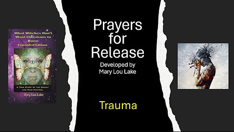 S2 EP197 - Prayers for Trauma & Fragmentation - Mary Lou Lake