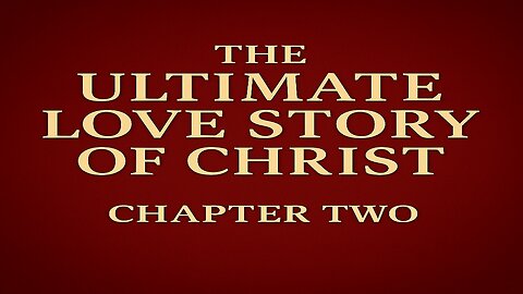 Song of Solomon- Love Story of Christ-Part Two