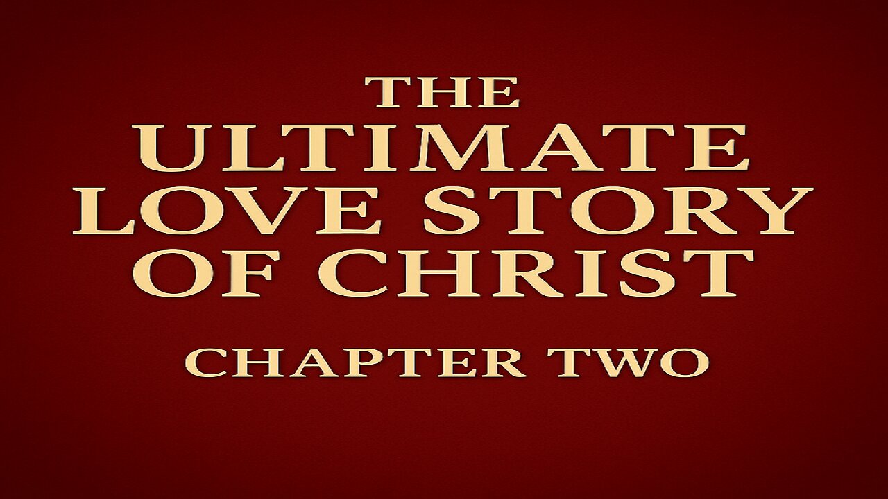Song of Solomon- Love Story of Christ-Part Two