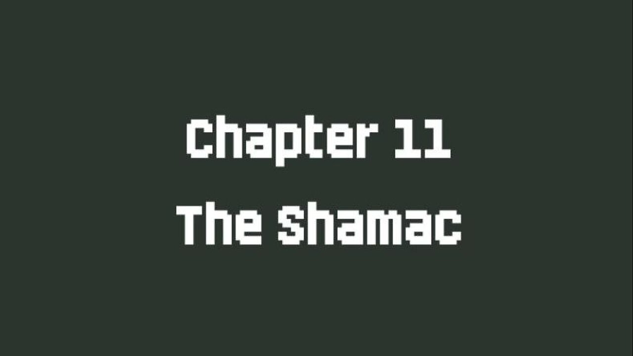 Dark Deity 2 part 13, The Shamac
