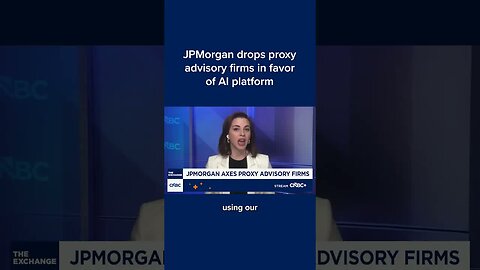 JPMorgan drops proxy advisory firms in favor of AI platform