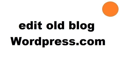 Where is the "edit" button on old Wordpress.com blog