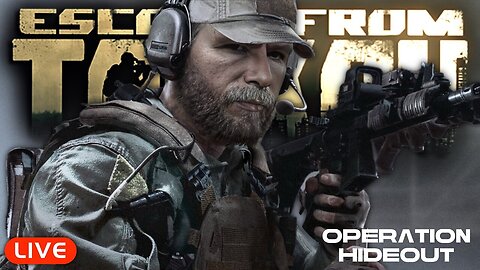 🔴LIVE - NEW Escape from Tarkov Player - Operation Hideout