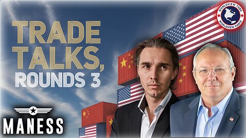 China Trade Talks Round Three: Nothing is Ever as It Seems | The Rob Maness Show EP 557