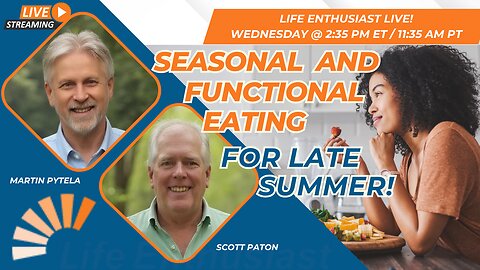 Seasonal Eating & Functional Nutrition for Late Summer