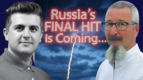 Dmitry Orlov: Russia’s FINAL HIT Is Coming…