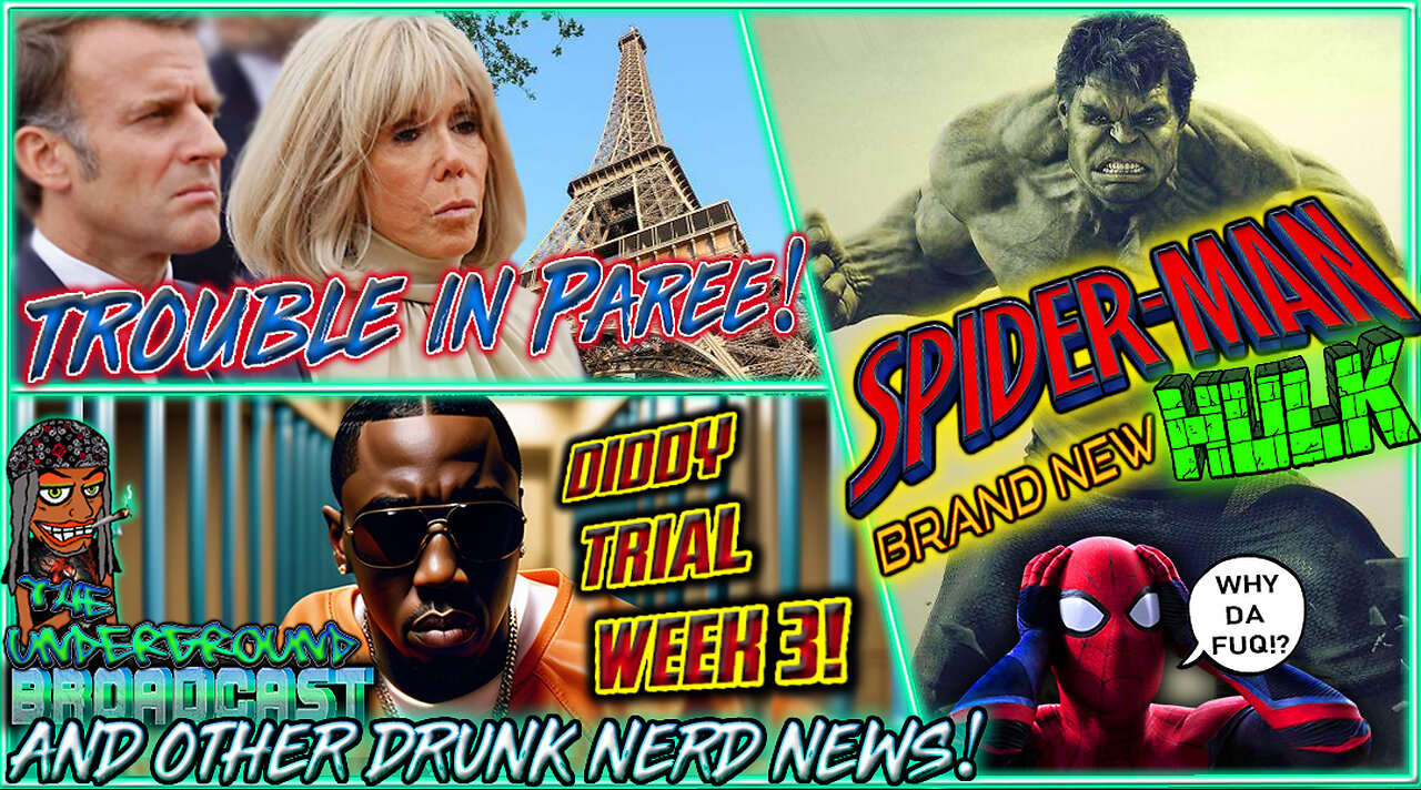 The Underground Broadcast #45 - Diddy Week 3, Spiderman 4, Trouble in France + More Drunk News!