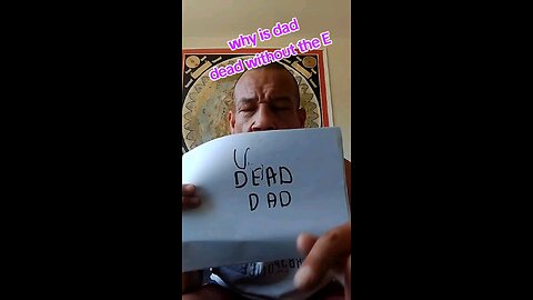 dad is a letter short of dead but we knew that right 👍