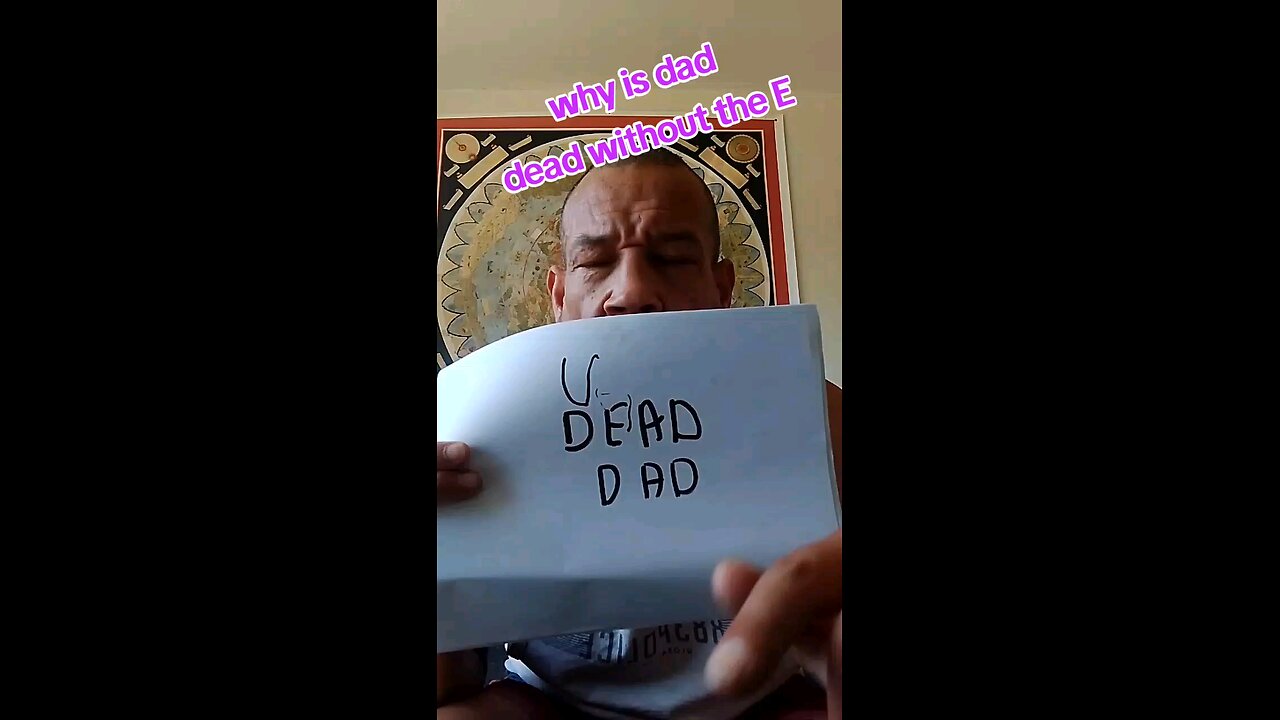dad is a letter short of dead but we knew that right 👍