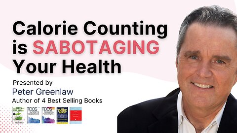 Calorie Counting is SABOTAGING Your Health | R2M Protocol | Peter Greenlaw