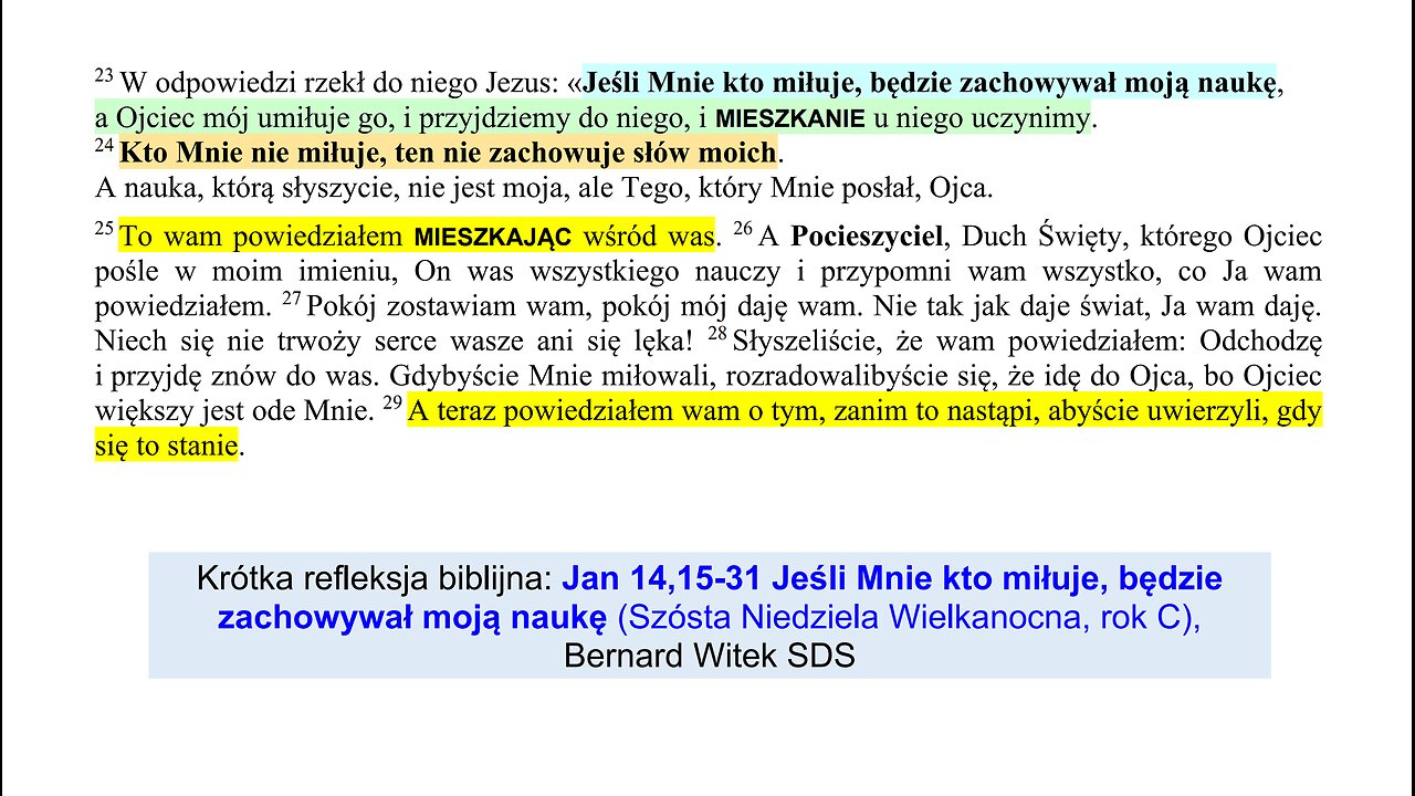 Jan 14,15-31 Jeśli Mnie kto miłuje, będzie zachowywał moją naukę