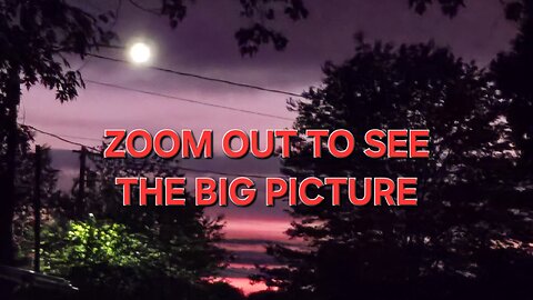 Zoom Out To See The Big Picture