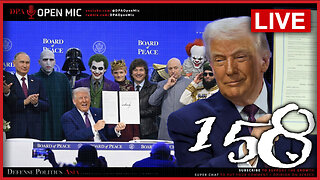 [ DPA Open Mic 158 ] BOARD OF PEACE IS BORN!!! Canada is screwed. UK is next. Poland say no to Euros