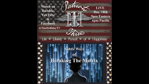 12-18-2025 Subtle Ways of Breaking The Matrix