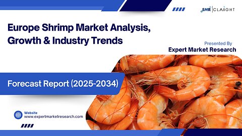 Europe Shrimp Market | Trends, Growth & Forecast 2025-2034