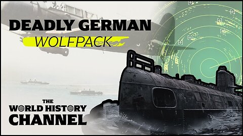 How The Allies Battled The Deadly German U-Boats In WW2 | Wolfpacks | The World History Channel