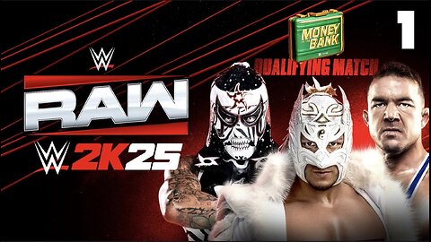WWE 2K25 Raw May 26th 2025 - Match 1: Penta Qualifies!