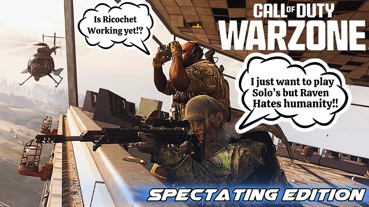 SPECTATING WARZONE DUOS BECAUSE RAVEN SOFTWARE HATES HUMANITY!