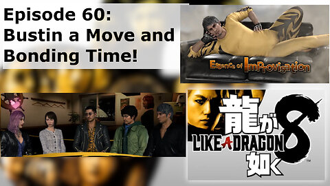 Episode 60: Busin a Move and Bonding Time!