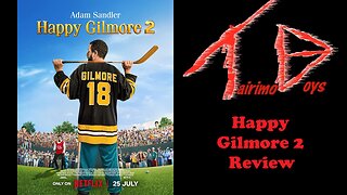 Happy Gilmore 2 | Blockbuster Boys Reviews | Tairimo Boys Podcast