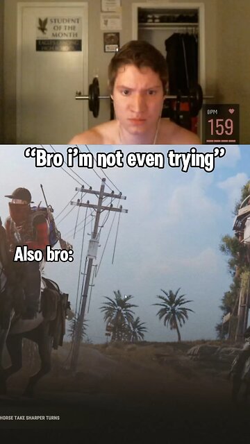 when bro says he’s not even trying