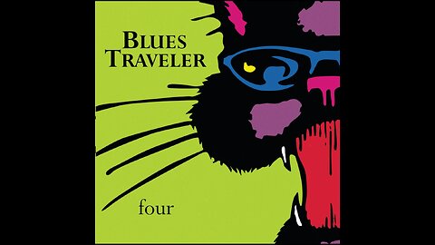 Blues Traveler - FOUR - Full Album