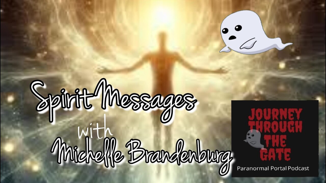 Spirit Messages with Michelle Brandenburg