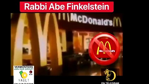 RABBI ABE FINKLESTEIN TELLS JAMES WICKSTROM MCDONALDS BURGERS ARE DEAD GOYIMS MEAT + CONGELED BLOOD