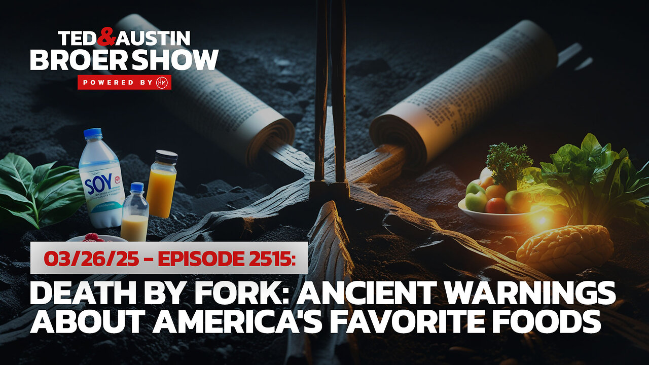 03/26/25 Biblical Blacklist: Ten Modern Foods God Would Ban Today