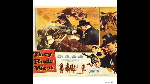 CS #245They Rode West (1954) Robert Francis, Donna Reed, May Wynn