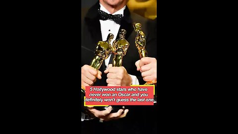 5 Hollywood stars who have never won an Oscar, and you definitely won’t guess the last one.#oscar