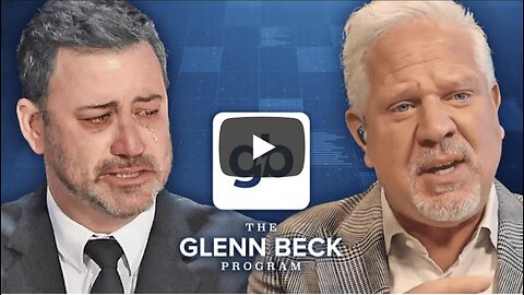 Glenn Beck ~ The Left makes Kimmel a bigger martyr than Charlie Kirk