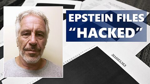 Epstein Redacted Files – “HACKED” – Dumb Journalists and Inept Bureaucrats