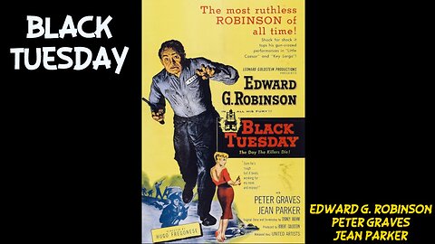 Black Tuesday 1954 ~ Crime Drama - Film Noir ~ Edward G Robinson, Peter Graves ~ Full Movie in HD