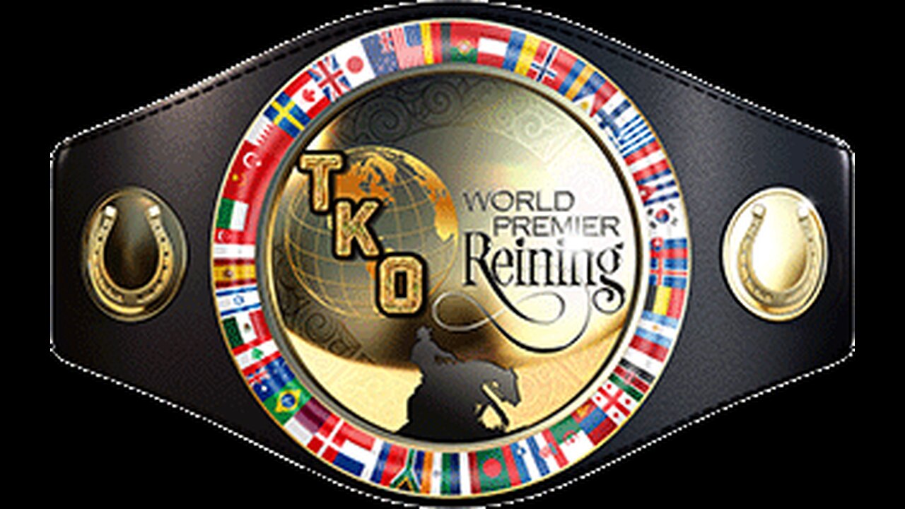 2025 TKO World Premier Reining - Main Arena - Wednesday