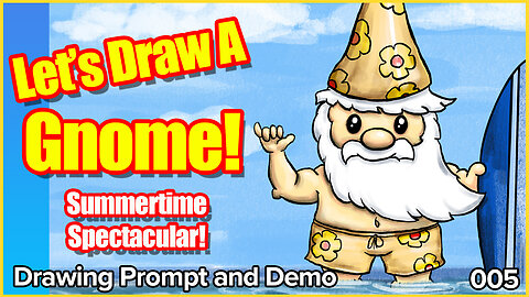 005-Lets Draw A Gnome