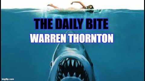 DAILY BITES WITH WARREN THORNTON