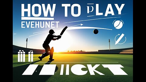 How to Play Cricket