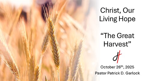 The Book of Revelation 14 - "The Great Harvest"