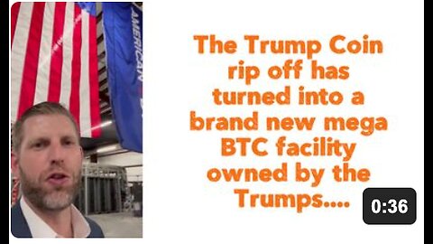 The Trump Coin rip off has turned into a brand new mega BTC facility owned by the Trumps....