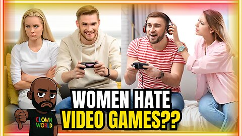 MISERABLE Women HATE Video Games! They Have NO Hobbies!
