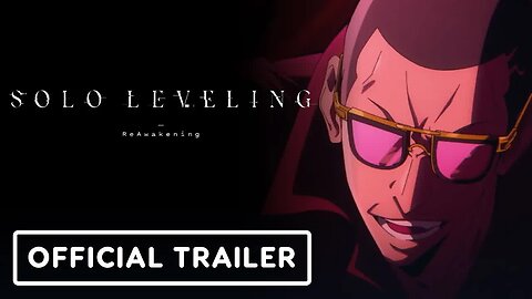 Solo Leveling - ReAwakening - Official Trailer 2 (English Subtitles)