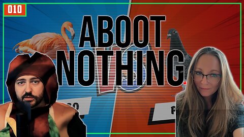 Aboot Nothing 010 | Flamingos vs. Pigeons or some other nonsense