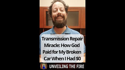 Transmission Repair Miracle: How God Paid for My Broken Car When I Had $0