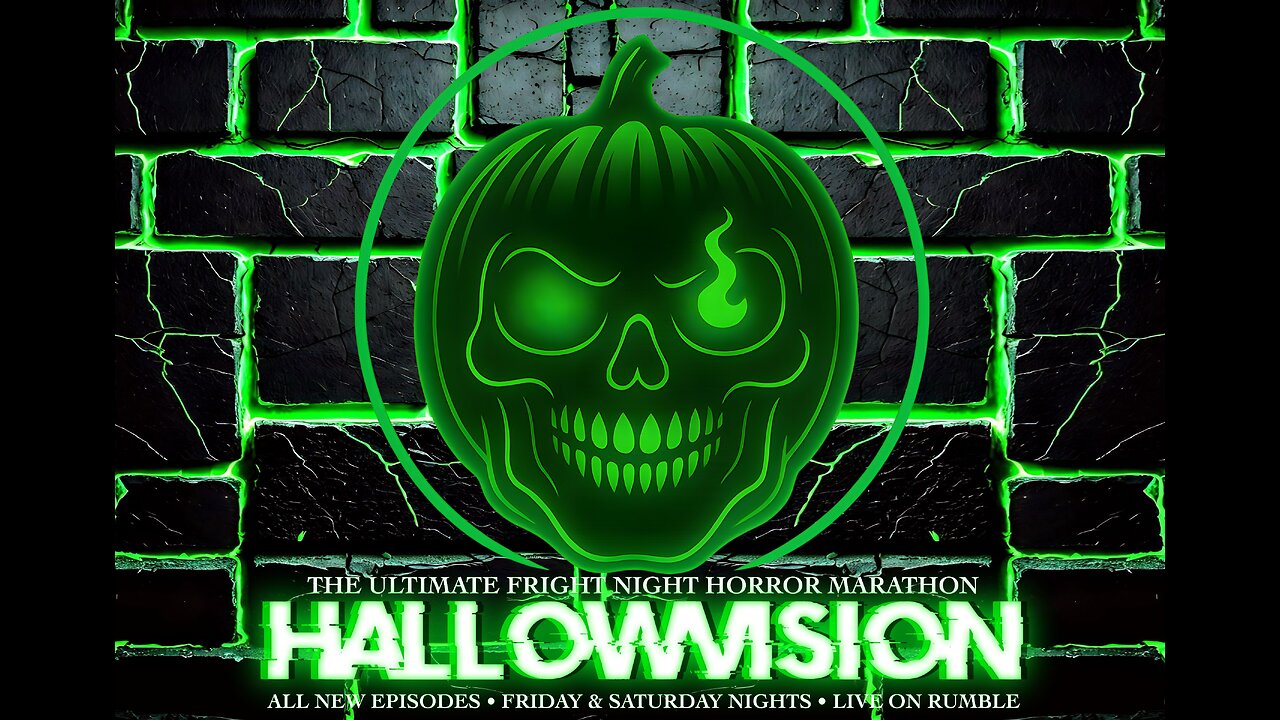 HALLOWVISION - The Fright-Night Marathon